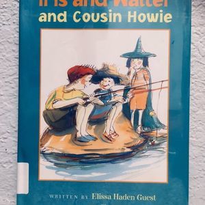 Iris and Walter and Cousin Howie